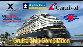 Cruise Ship Compilation