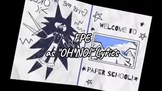 Fpe as "Oh no!" Lyrics || Fpe edit || #fyp #edit #fpe #fundamental #trend