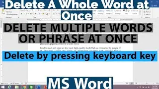 How to Delete Whole Word at Once in MS Word | How to Delete Multiple Words at Once in MS Word | Word