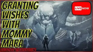 🌟 Granting Wishes With Mommy Mara 🌟 // !bungie !builds !sloots 
