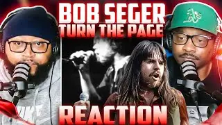 Bob Seger - Turn The Page (REACTION) 