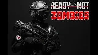 Checking Out a Zombie Mod | Ready or Not