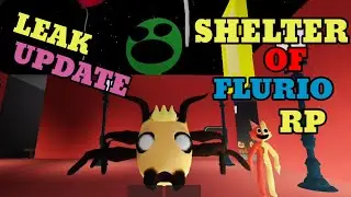 SHELTER OF FLURIO RP LEAK UPDATE PART 3