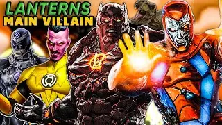 Lanterns: Who Will Be the Main Villain?