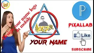 How to create name logo in mobile video tutorial 2020. ll [ App:- PixalLab ]