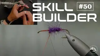 Mastering Dubbing Loops | Fly Tying Skill Builder #50