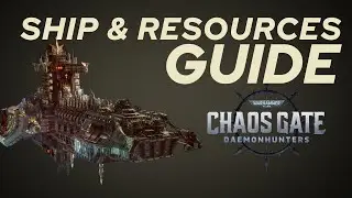 Chaos Gate: Daemonhunter - How To Manage Your Ship Upgrades and Resources on Legendary Difficulty