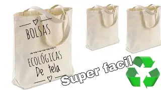 How to make an eco-friendly cloth bag, step by step, super easy