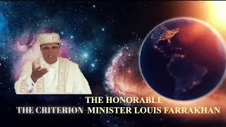 The Hon.Min.Farrakhan The Criterion  With Special Additional Footage July 4th