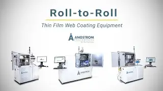 Roll-to-Roll | Thin Film Web Coating Solutions
