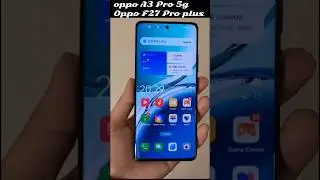 Oppo A3 Pro - India launch oppo f27 Pro+ 5g 