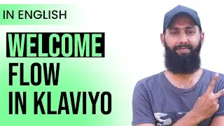 Welcome Flow Klaviyo From Scratch  | Marketing Chamber | Klaviyo Email Marketing Tutorials |Ali Raza