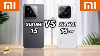 Xiaomi 15 vs Xiaomi 15 Pro | Mr Mobo Tech