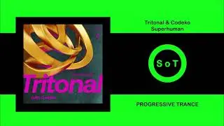 Tritonal & Codeko - Superhuman (Extended Mix) [Trance] [Enhanced Recordings]