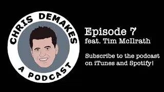 Chris DeMakes A Podcast Episode 7 featuring Tim McIlrath