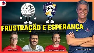 LÉO MEDRADO & TRAÍRAS: FRUSTRAÇÃO E ESPERANÇA! | SEGUNDA, 26/08/2024