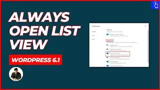 Always Open List View in WordPress Editor | Open List View By Default in WordPress 6.1 Update