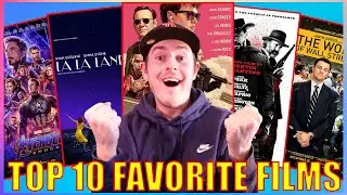 My Top 10 Favorite Movies of All-Time!!!