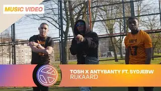 TOSH X ANTYBANTY FT. SYDJEBW - RIJKAARD (PROD. OME SB & LEXONTHETRACK)