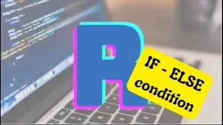 How IF - ELSE condition formatting work in R programming language?