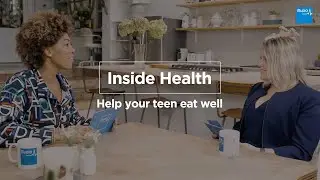 Teenage eating habits | Nutrition | Inside Health | Bupa Health