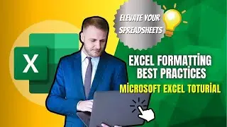 Excel Formatting Best Practices: Elevate Your Spreadsheets | Excel Tutorials