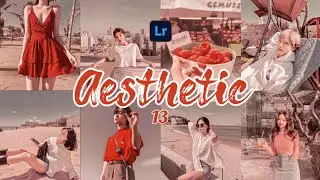 Aesthetic 13 Preset I Lightroom Mobile Presets Free DNG I Free Lightroom Mobile Tutorial 2021