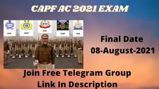 CAPF AC 2021-Exam Date : 08-August 2021 ! Confirmed