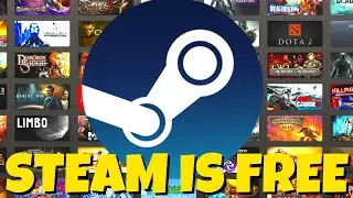 STEAM IS FREE?