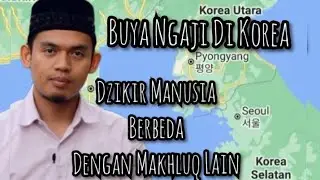 Buya Arrazy Goes to Korea ‼️Dzikir Manusia Berbeda Dengan Makhluq Lain ‼️