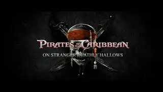 Harry Potter -  Pirates of the Caribbean: On Stranger Deathly Hallows