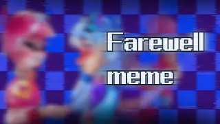|Farewell meme| Brawl stars |Collab with Ghîaccîo |   Lou x Surge|