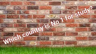 Which country is No 1 for study? 