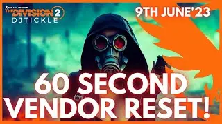 VENDORS HAVE RESET AGAIN! 9TH JUNE 2023! THE DIVISION 2!