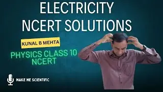 Ch12  NCERT SOLUTIONS ELECTRICITY CLASS 10 Physics CBSE