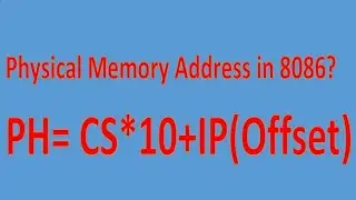 How to calculate Physical Address in 8086?