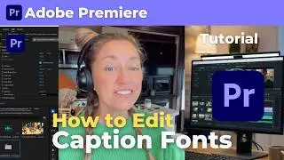 How to Edit Caption Font in Properties Window Adobe Premiere 