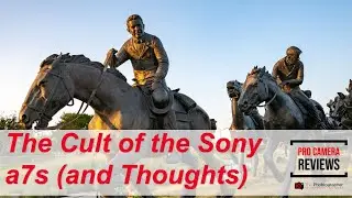 The Cult of the Sony a7s: Who Is the a7s III For?