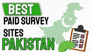 BEST Paid Survey Sites For Pakistan - [$1 - $3 Per Survey (150 - 450 Rupees)] 🙀