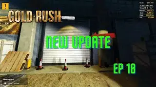Gold Rush 2023 The Game New Update Ep 18