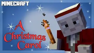 A CHRISTMAS CAROL - Minecraft Feature Film Movie