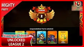 NDLGamer achieved league 2 in the Mighty Party game and my strongest squad