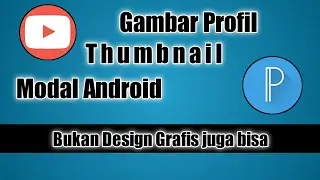 #1 Cara Membuat Foto Profil channel Youtube di pixellab
