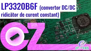 LP3320B6F #cipulzilei (convertor DC/DC ridicător de curent constant)