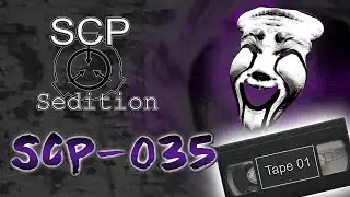 SCP Sedition - SCP-035 -  [Tape 01]