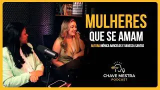 Mônica Barcelos, Vanessa Sàntos e Bruna Legnaioli | Mulheres que se amam Vol.5