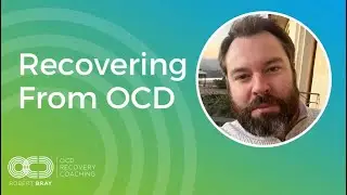 Recovering From OCD