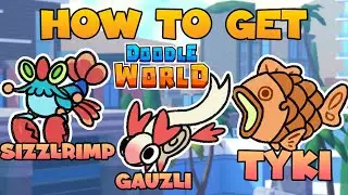 🎣NEW UPDATE🎣 HOW TO GET TYKI, SIZZLRIMP, GAUZLI IN DOODLE WORLD - ROBLOX