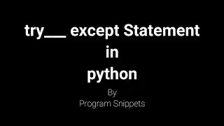 try__except statement in Python