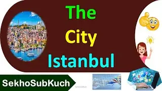 The City Istanbul Urdu - #factsinhindi